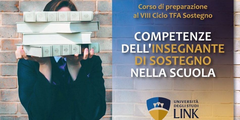 Corso di preparazione al VIII Ciclo TFA Sostegno: COMPETENZE DELL’INSEGNANTE DI SOSTEGNO NELLA SCUOLA